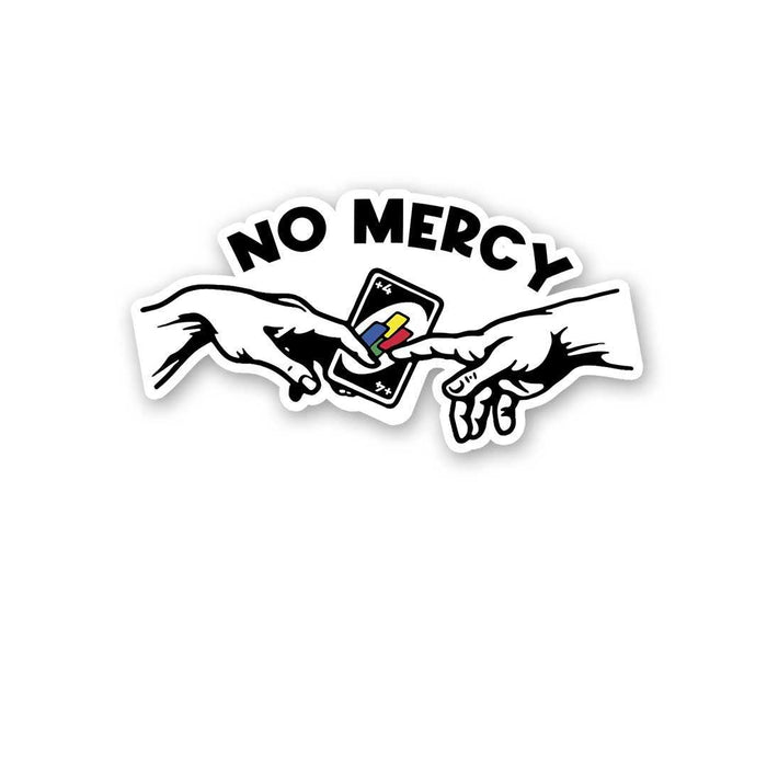 No Mercy Sticker - Stickers | STICK IT UP
