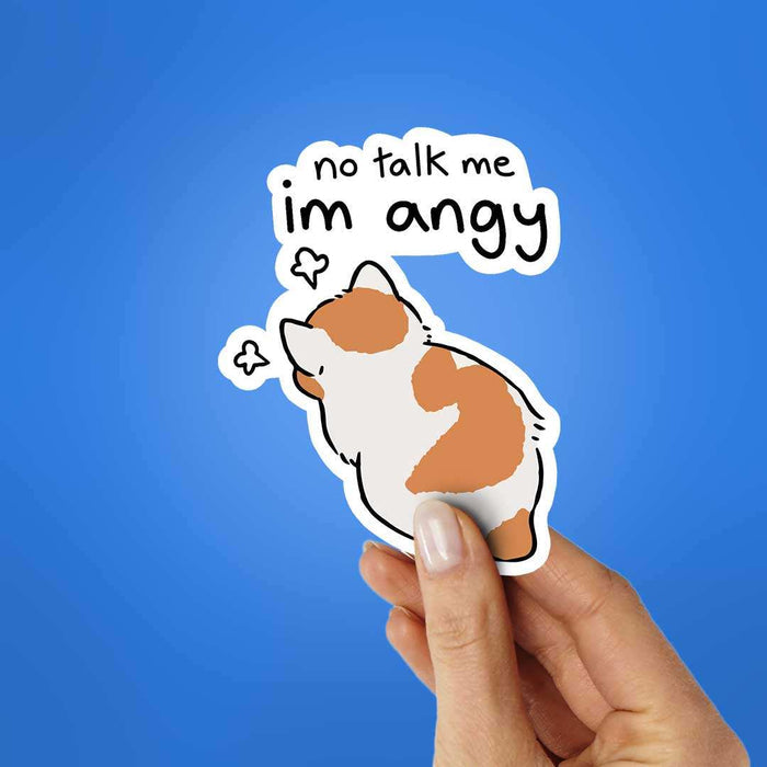 No Talk Me Im Angy Sticker - Stickers | STICK IT UP
