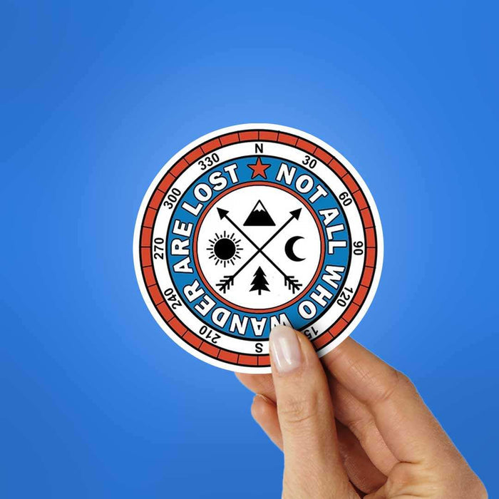 Not All Who Wander Are Lost Sticker - Stickers | STICK IT UP