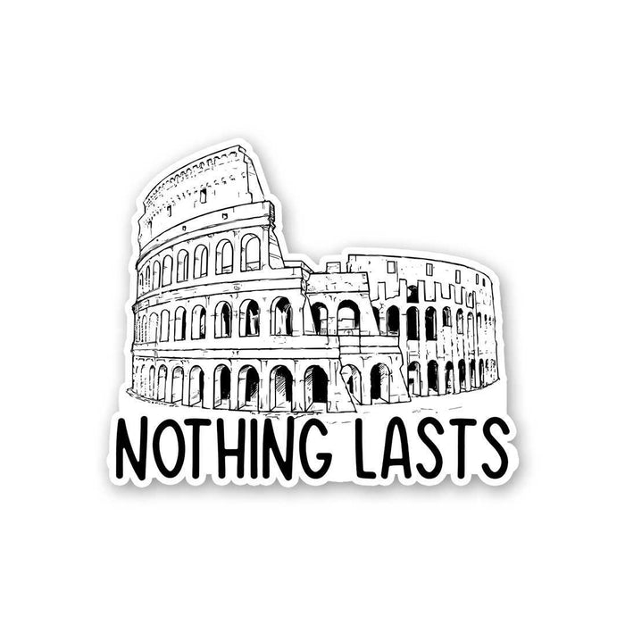 Nothing Lasta Sticker - Stickers | STICK IT UP