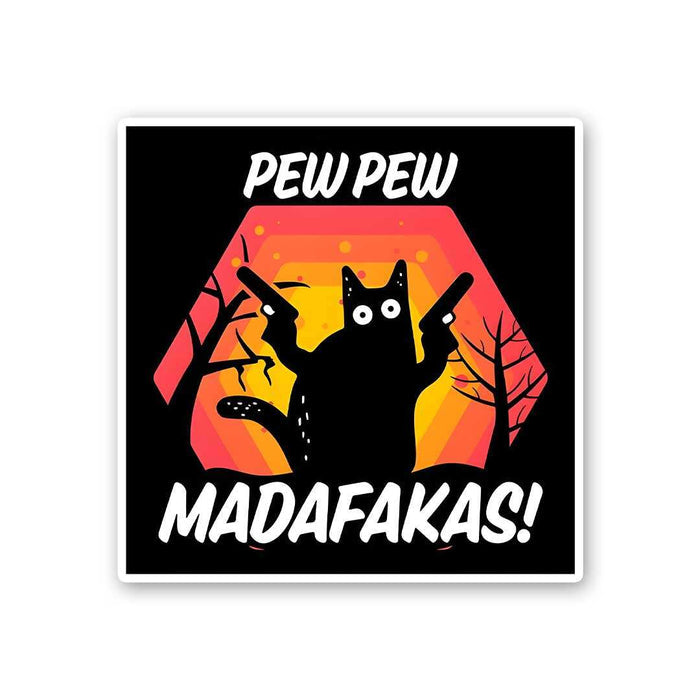 Pew Pew Madafakas Sticker - Stickers | STICK IT UP