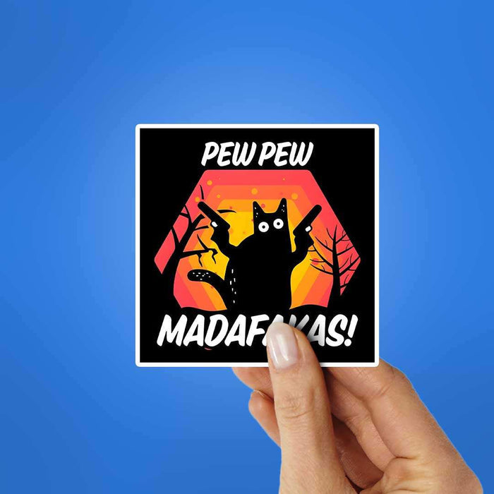 Pew Pew Madafakas Sticker - Stickers | STICK IT UP