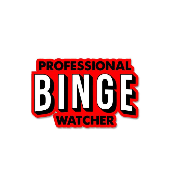 Professional-Binge-Watcher Sticker - Stickers | STICK IT UP
