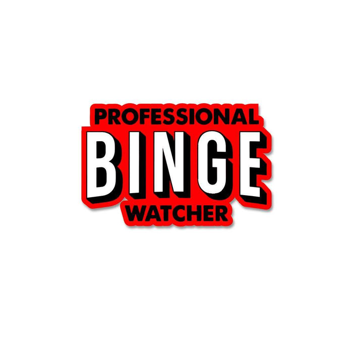 Professional-Binge-Watcher Sticker - Stickers | STICK IT UP