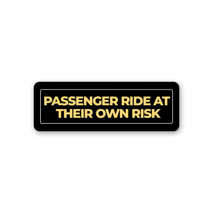 Ride At Your Own Risk Sticker - Stickers | STICK IT UP