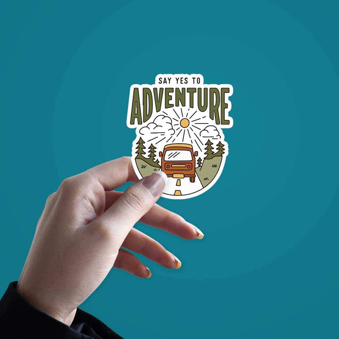Say Yes To Adventure Sticker - Stickers | STICK IT UP