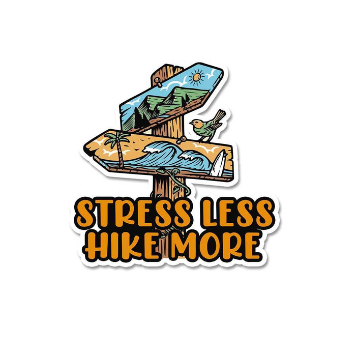 Stress Less Hike More Sticker - Stickers | STICK IT UP