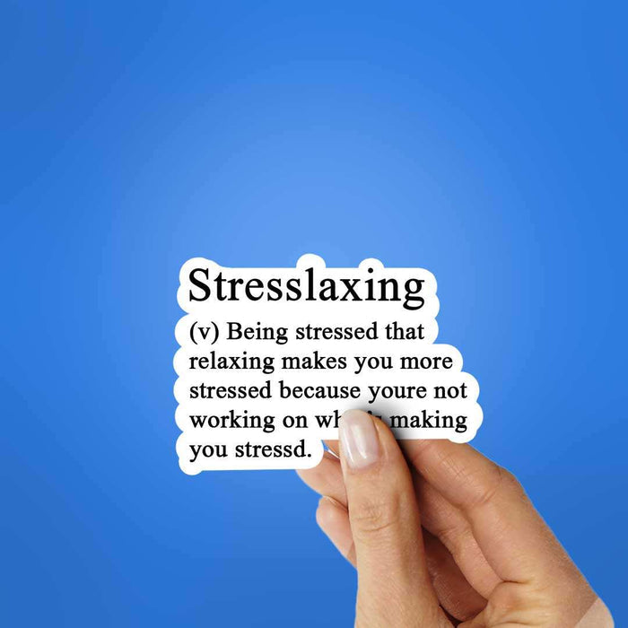 Stresslaxing Sticker - Stickers | STICK IT UP