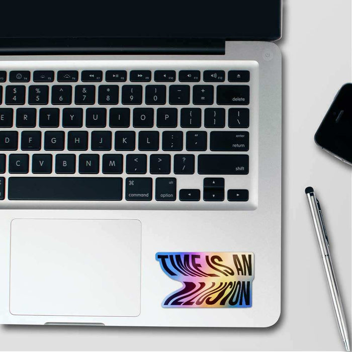 Time Is An Illusion Holographic Sticker - Holographic stickers | STICK IT UP