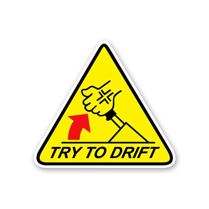 Try To Drift Sticker - Stickers | STICK IT UP