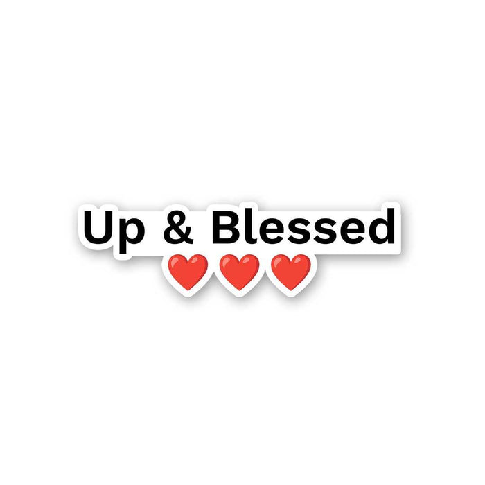 Up & Blessed Sticker - Stickers | STICK IT UP