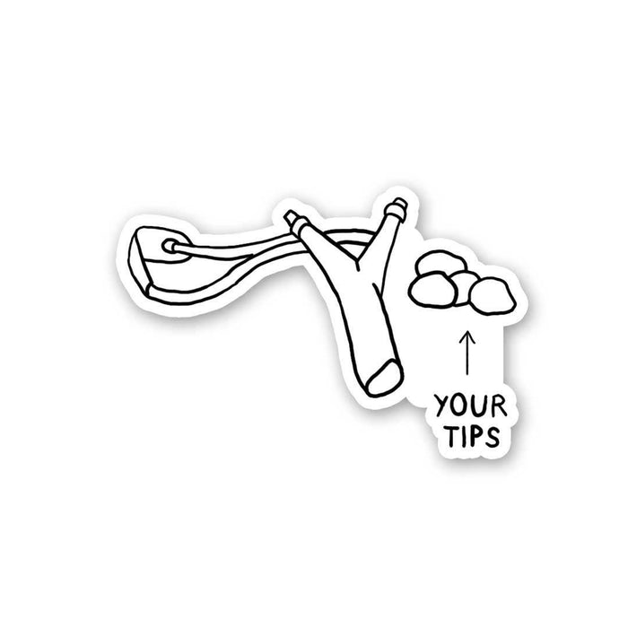 Your Tips Sticker - Stickers | STICK IT UP